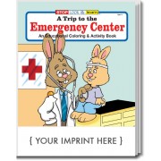  A Trip to the Emergency Center Coloring & Activity Book 