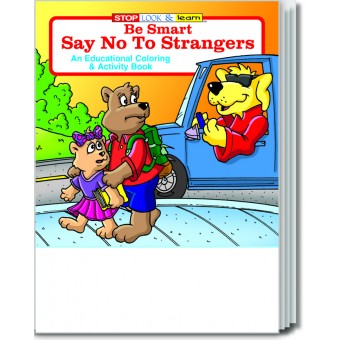 Be Smart, Say No to Strangers Coloring & Activity Book