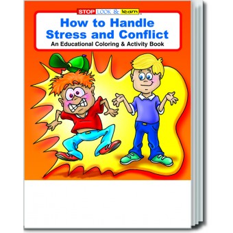 How to Handle Stress and Conflict Coloring & Activity Book 